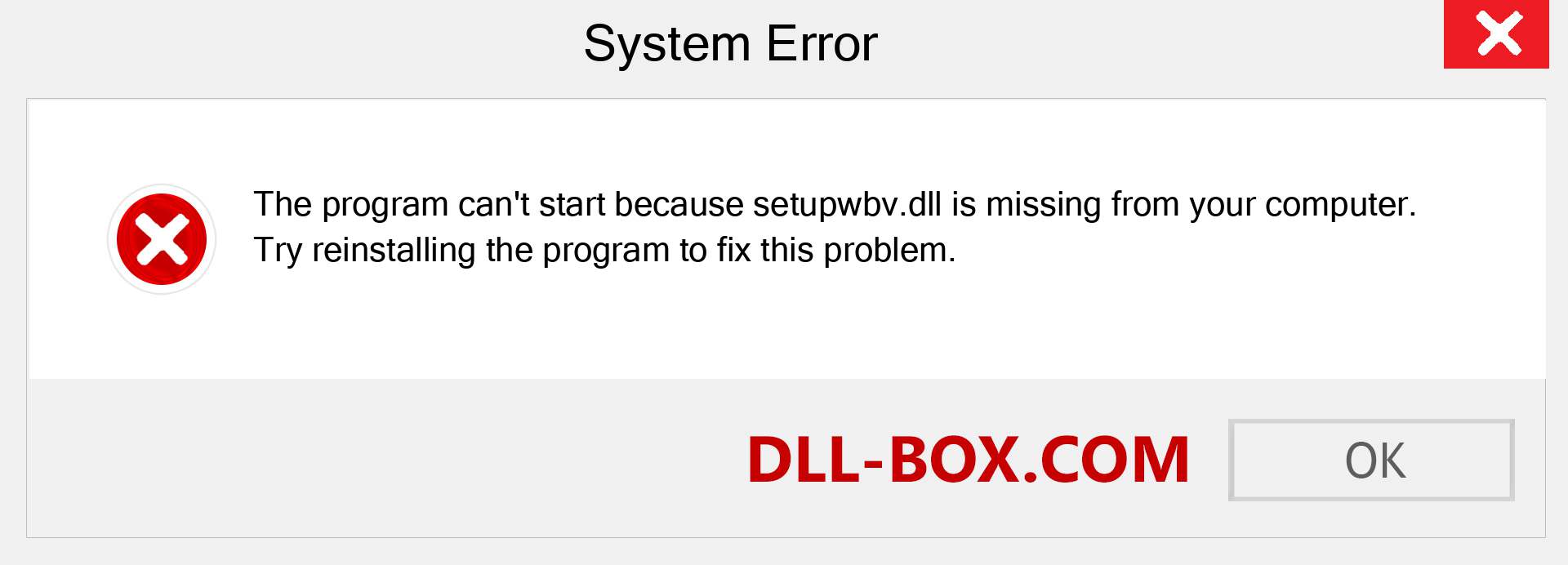  setupwbv.dll file is missing?. Download for Windows 7, 8, 10 - Fix  setupwbv dll Missing Error on Windows, photos, images